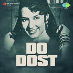 Do Dost - Raahi Song Download